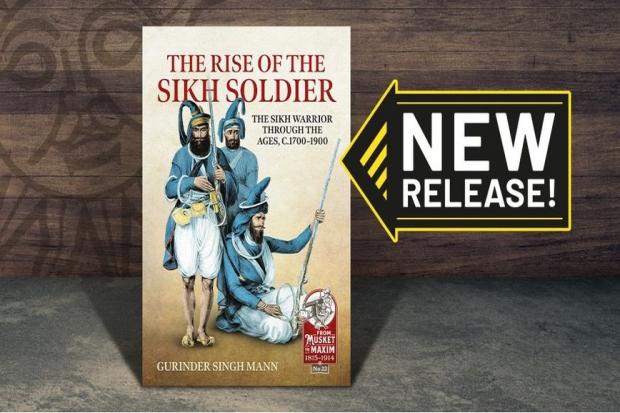 The rise of the Sikh soldier by Gurinder Singh Mann
