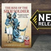 The rise of the Sikh soldier by Gurinder Singh Mann
