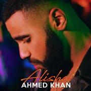 Review: Ahmed Khan ‘Alisha’